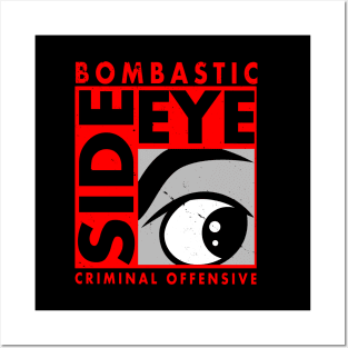 Bombastic Side Eye Funny Trending Popular Quote Meme Gift For Kids Posters and Art